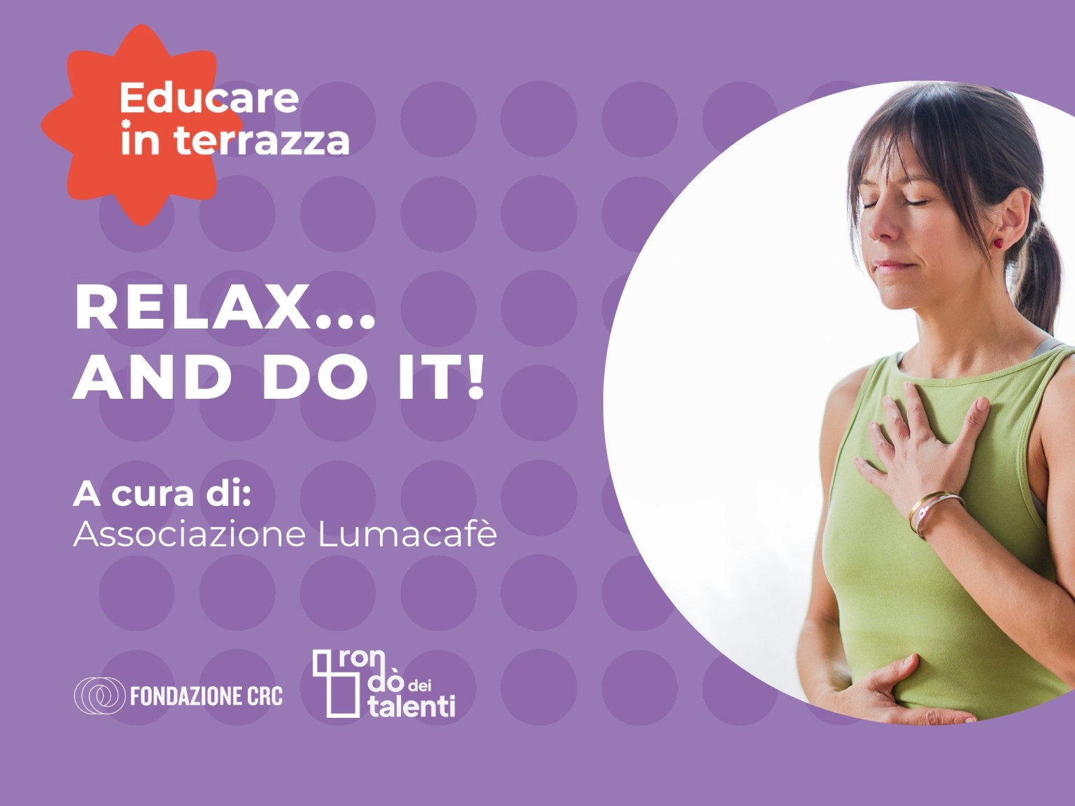 RELAX... AND DO IT!