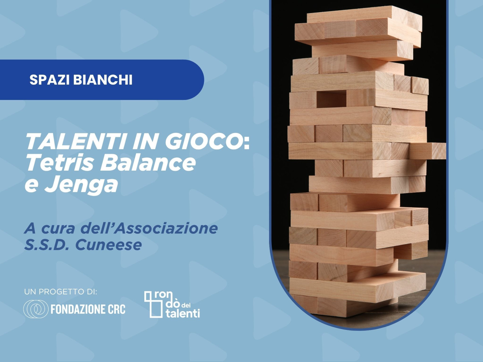Talenti in Gioco   Tetris Balance e Jenga