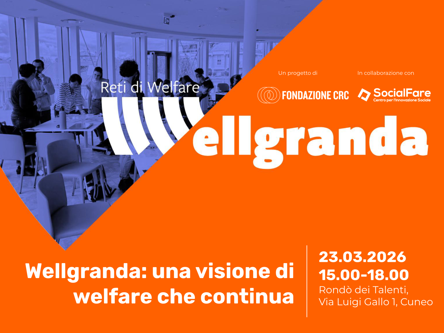 Wellgranda: una visione di welfare che continua