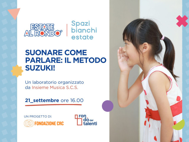 Suonare come  parlare il metodo  Suzuki!   settembre