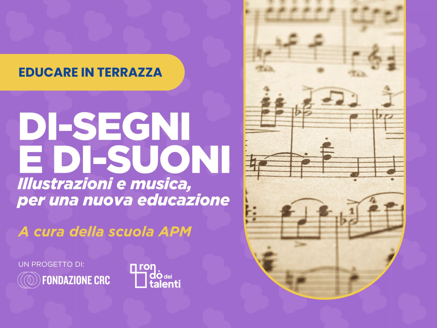 DI SEGNI E DI SUONI Illustrazioni e musica, per una nuova educazione