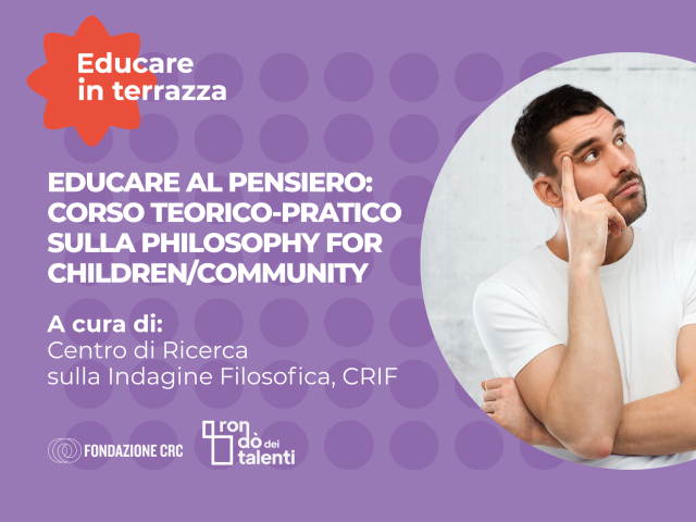 Educare al Pensiero   corso teorico pratico  sulla Philosophy for children community