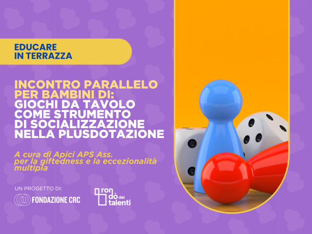Incontro parallelo per bambini de Giochi da tavolo come strumento di socializzazione nella plusdotazione