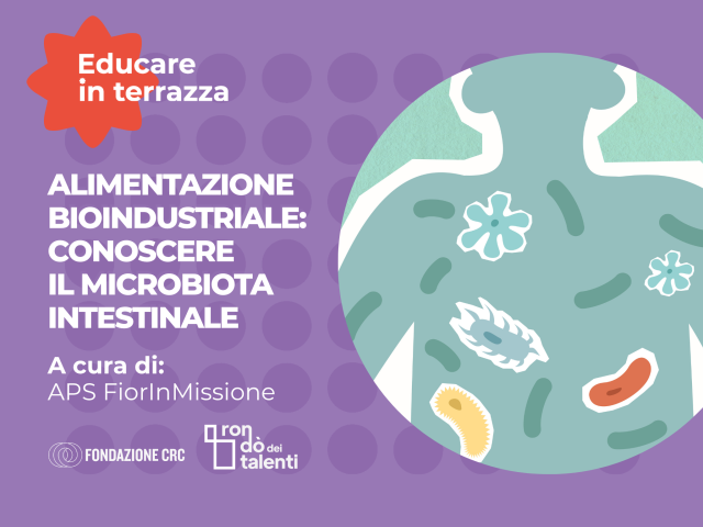 Alimentazione  BioIndustriale   Conoscere  il Microbiota Intestinale