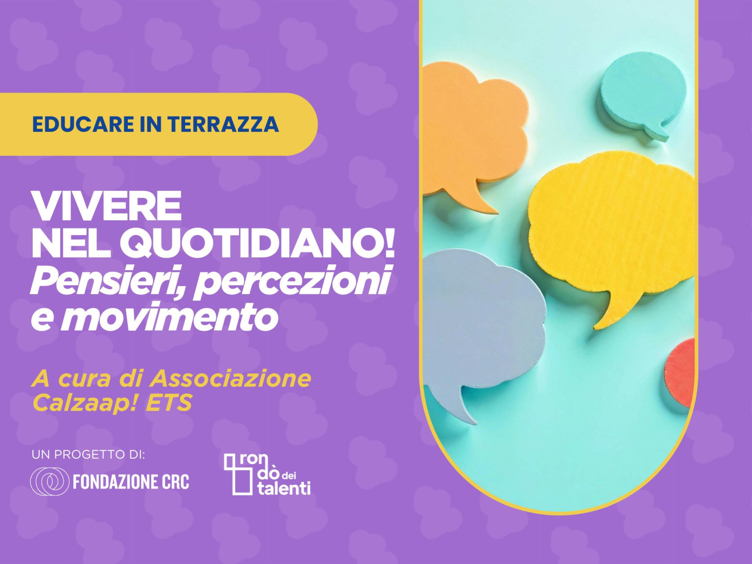 VIVERE  NEL QUOTIDIANO! Pensieri, percezioni e movimento