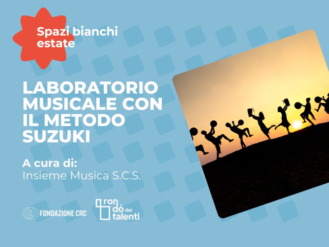 Laboratorio musicale con il metodo Suzuki©