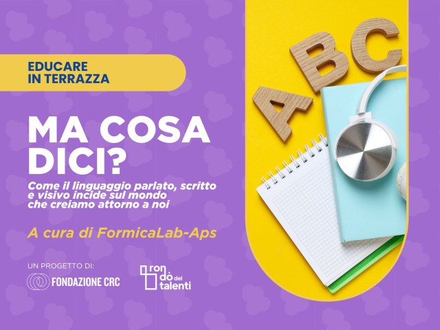 Ma cosa dici Come il linguaggio parlato, scritto e visivo incide sul mondo  che creiamo attorno a noi