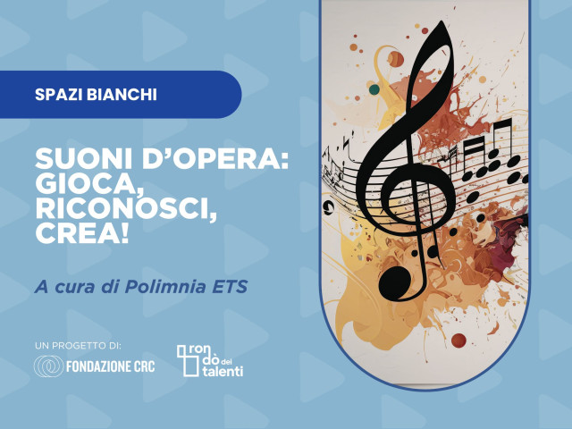 Suoni d’Opera – Gioca, Riconosci, Crea!