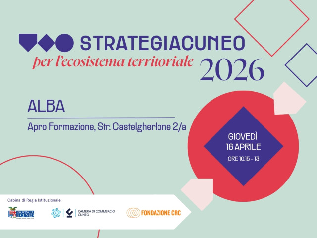 Strategia Cuneo per l’ecosistema territoriale 2026 | Alba