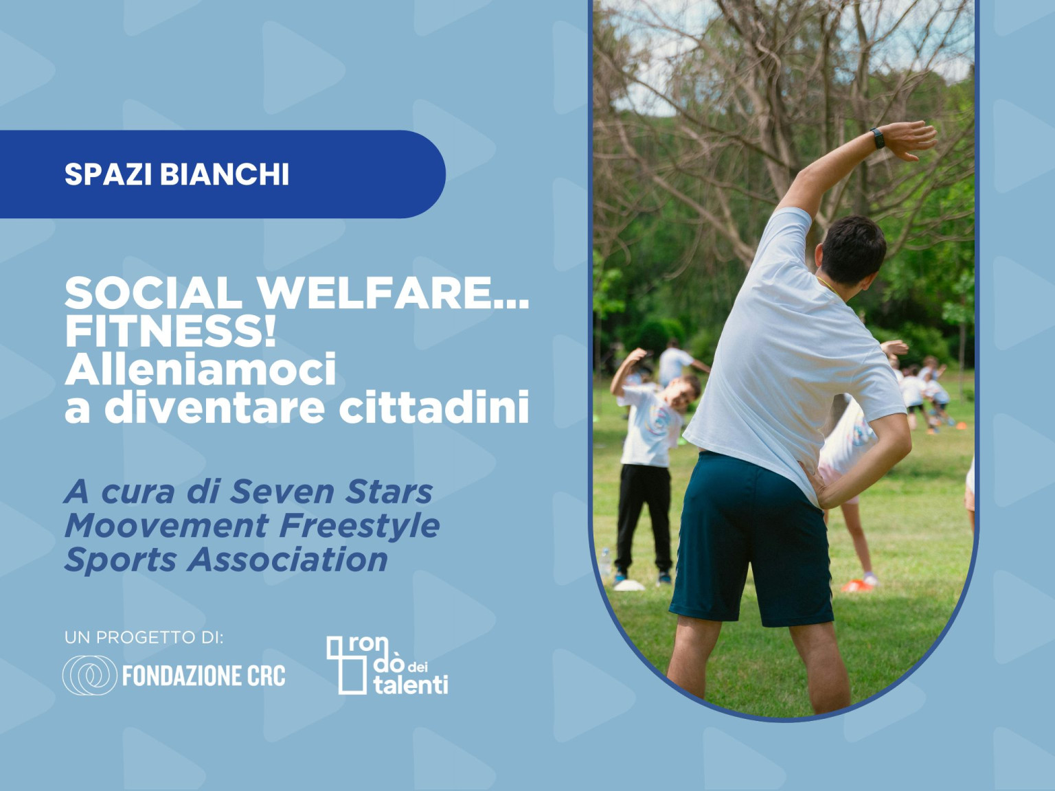 Social welfare… FITNESS!   Alleniamoci a diventare cittadini