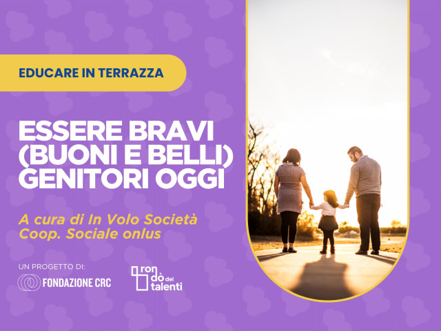 ESSERE BRAVI (BUONI E BELLI) GENITORI OGGI