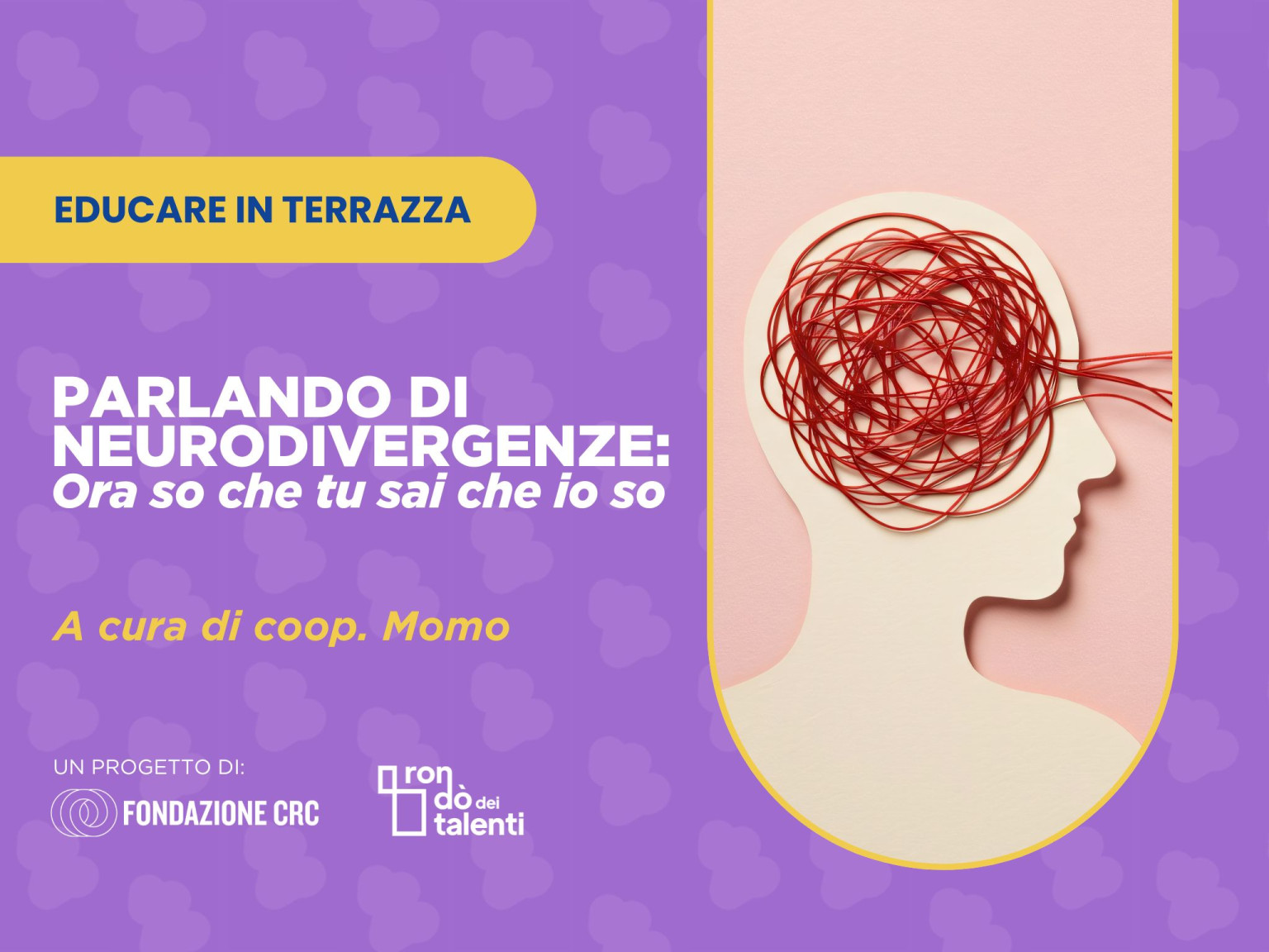 PARLANDO DI NEURODIVERGENZE  Ora so che tu sai che io so