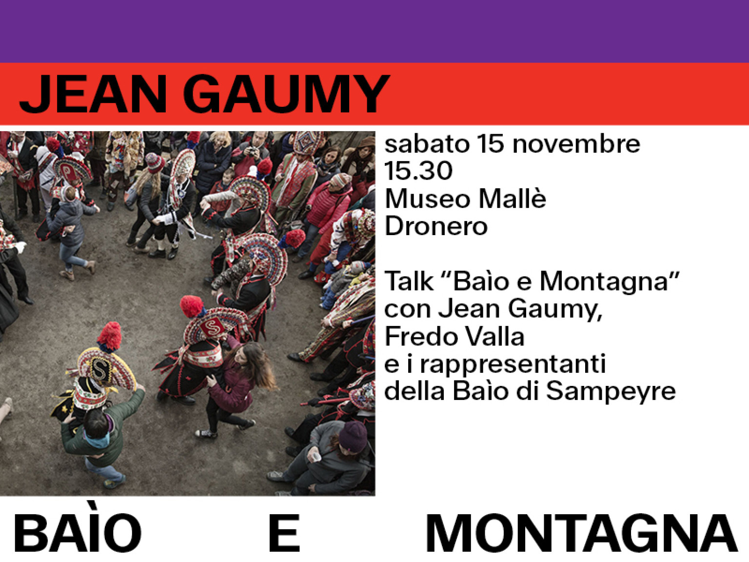 Talk “Baìo e Montagna” con Jean Gaumy, Fredo Valla e i rappresentanti della Baìo di Sampeyre”