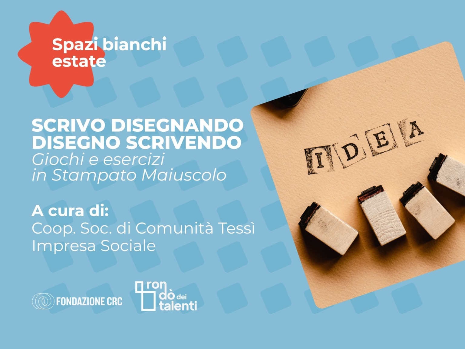 Scrivo Disegnando. Disegno Scrivendo   Giochi e esercizi in Stampato Maiuscolo